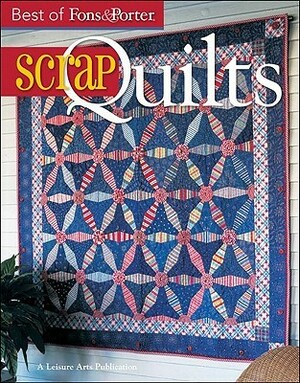 The Best of Fons & Porter: Scrap Quilts by Marianne Fons
