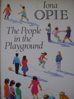 The People in the Playground by Iona Opie