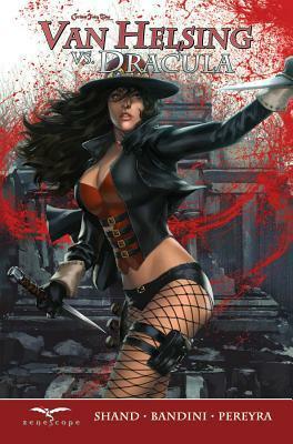 Van Helsing Vs Dracula by Andrea Meloni, Michele Bandini, Joe Brusha, Pat Shand, Ralph Tedesco