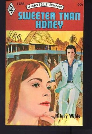 Sweeter than Honey by Hilary Wilde