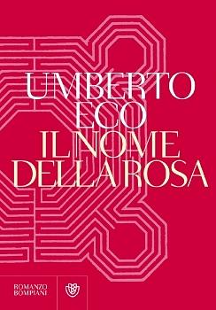 Il nome della rosa by Umberto Eco