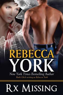 Rx Missing: A Decorah Security Series Novel by Rebecca York