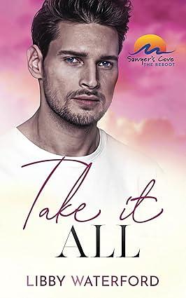 Take It All by Libby Waterford