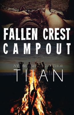 Fallen Crest Campout by Tijan
