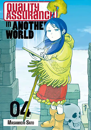 Quality Assurance in Another World, Volume 4 by Masamichi Satō