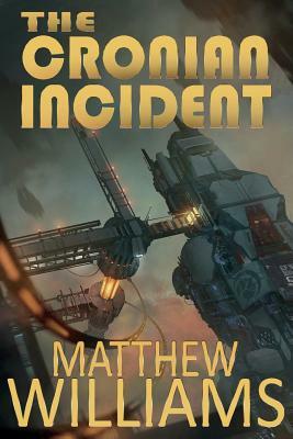 The Cronian Incident by Matthew Williams