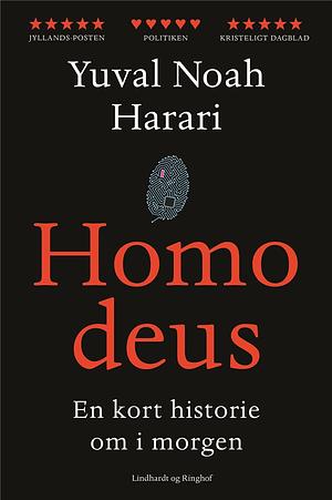 Homo Deus: en kort historie om i morgen by Yuval Noah Harari