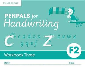 Penpals for Handwriting Foundation 2 Workbook Three (Pack of 10) by Gill Budgell, Kate Ruttle