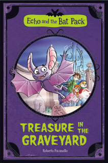 Treasure in the Graveyard by Pamela Brughera, Blasco Pisapia, Roberto Pavanello, Marco Zeni