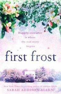 First Frost by Sarah Addison Allen