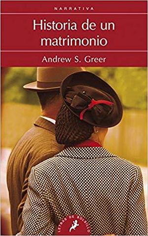 Historia de un matrimonio by Andrew Sean Greer