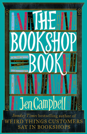 The Bookshop Book by Jen Campbell