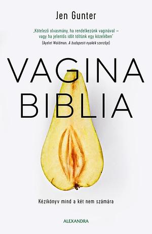 Vagina Biblia by Jen Gunter