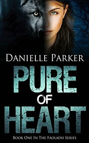 Pure of Heart by Danielle Parker