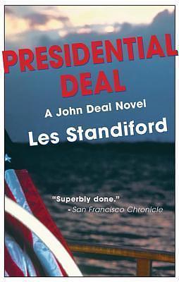 Presidential Deal by Les Standiford, Les Standiford