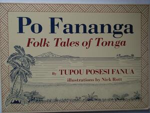 Po Fananga: Folk tales of Tonga by Tupou Posesi Fanua