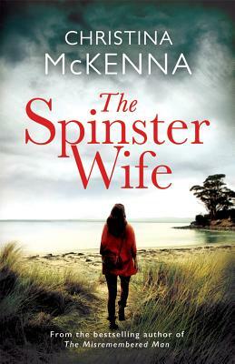 The Spinster Wife by Christina McKenna