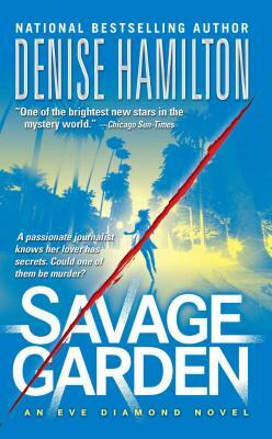 Savage Garden by Denise Hamilton