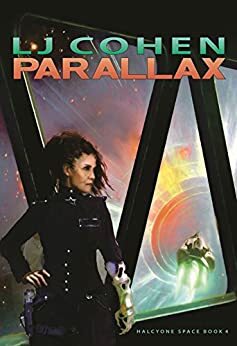 Parallax: Halcyone Space, book 4 by Karen Conlin, L.J. Cohen