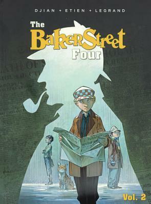 Baker Street Four, Volume 2 by Olivier Legrand, Jean-Blaise Djian