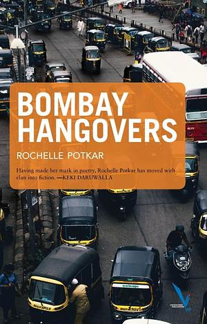 Bombay Hangovers by Rochelle Potkar