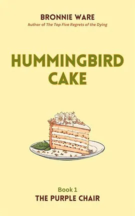 Hummingbird Cake by Bronnie Ware