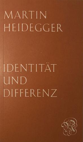 Identität und Differenz by Martin Heidegger, Joan Stambaugh
