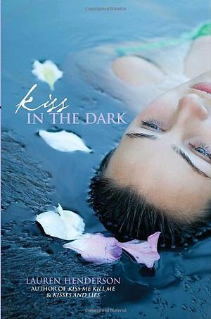 Kiss in the Dark by Lauren Henderson