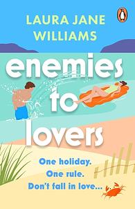 Enemies to Lovers by Laura Jane Williams