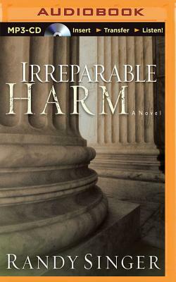 Irreparable Harm by Randy Singer