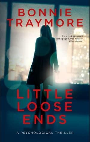 Little Loose Ends by Bonnie L. Traymore