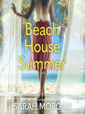 Beach House Summer by Sarah Morgan