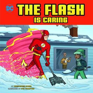 The Flash Is Caring by Christopher Harbo