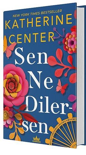 Sen Ne Dilersen by Deniz Arman, Katherine Center