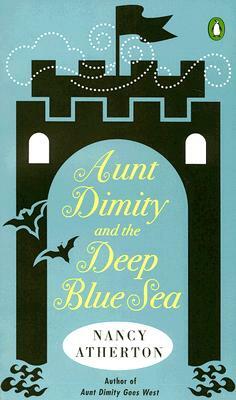 Aunt Dimity and the Deep Blue Sea by Nancy Atherton