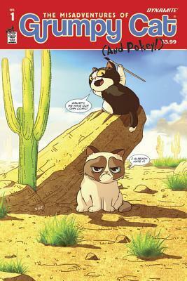 The Misadventures of Grumpy Cat and Pokey, Volume 1 by Ben Fisher, Agnes Garbowska, Steve Uy, Ken Haeser, Ben McCool, Elliott Serrano, Tavis Maiden, Royal McGraw