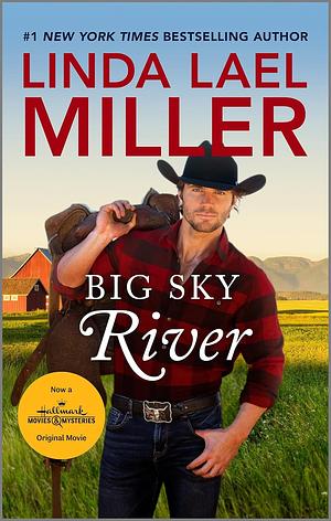 Big Sky River by Linda Lael Miller