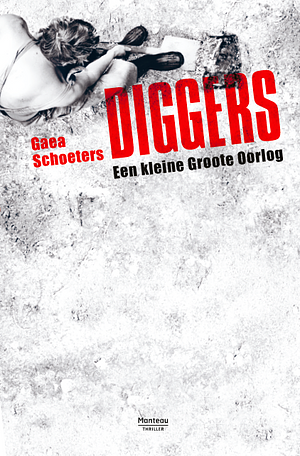 Diggers by Gaea Schoeters