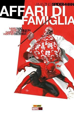 Amazing Spider-Man: Affari di famiglia by Gabriele Dell'Otto, Mark Waid, James Robinson