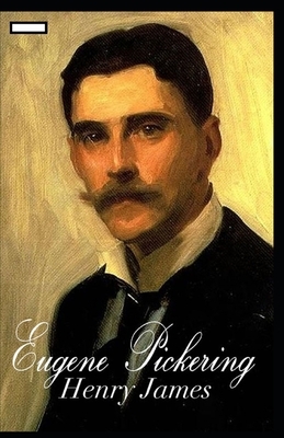 Eugene Pickering annotated by Henry James