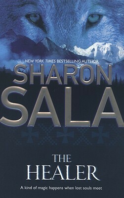 The Healer by Sharon Sala