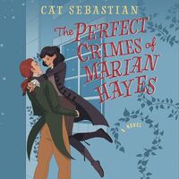 The Perfect Crimes of Marian Hayes by Cat Sebastian