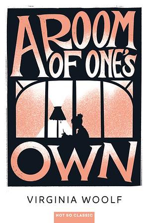 A Room of One's Own by Virginia Woolf