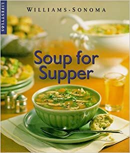 Soup for Supper by Joyce Goldstein