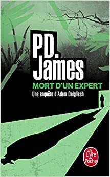 Mort d'un expert by P.D. James
