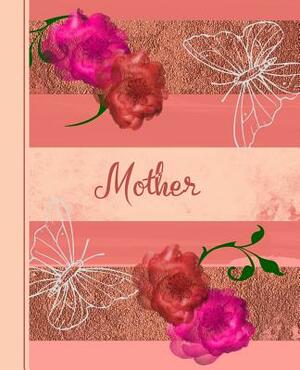 Mother: Diary Weekly Spreads January to December by Shayley Stationery Books