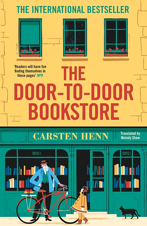 The Door-to-Door Bookstore: The heartwarming and uplifting book about the power of reading by Carsten Henn