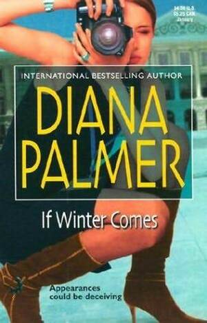 If Winter Comes by Diana Palmer