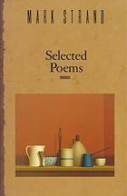 Selected Poems by Mark Strand