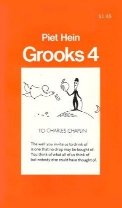 Grooks 4 by Piet Hein